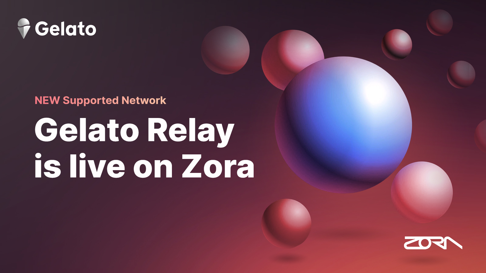 Gelato Relay is Now Live on Zora: A Blockchain for NFT Artists & Creators